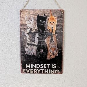 Mindset is everything cats ginger black tabby tin metal sign